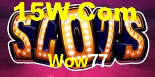 Bonus Features Wow77